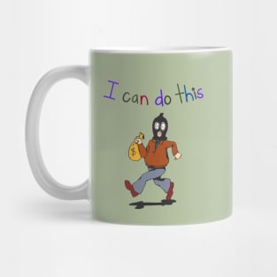 I Can Do This Burglar Robber Thief Criminal Mug